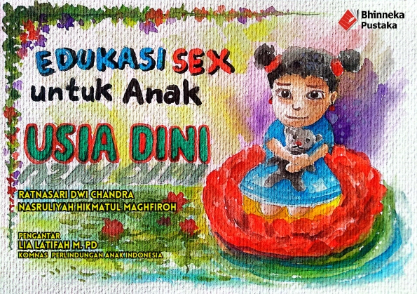 EDUKASI SEX PADA ANAK USIA DINI